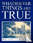 Pierre, Willis J - Whatsoever Things Are True Volume II