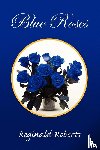 Roberts, Reginald - Blue Roses
