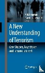  - A New Understanding of Terrorism
