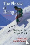 Sanders, Scott P., Lind, David A. - The Physics of Skiing