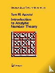 Apostol, Tom M. - Introduction to Analytic Number Theory
