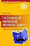 Hans Lehmann - The Dynamics of International Information Systems - Anatomy of a Grounded Theory Investigation