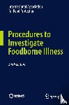International Association for Food Protection - Procedures to Investigate Foodborne Illness
