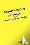 Willens, Doris - Nobody's Perfect: Bill Bernbach and the Golden Age of Advertising