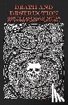 Felix, Talia - Death and Destruction: How to Cast Magic Spells for Vengeance, Harm, &c.