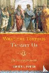 Porter, Burton F. - What the Tortoise Taught Us