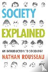 Rousseau, Nathan - Society Explained