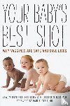 Herlihy, Stacy Mintzer, Hagood, E. Allison - Your Baby's Best Shot
