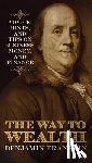 Franklin, Benjamin - The Way to Wealth