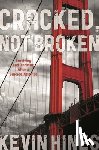 Hines, Kevin - Cracked, Not Broken