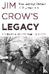 Thompson-Miller, Ruth, Feagin, Joe R., Picca, Leslie H. - Jim Crow's Legacy