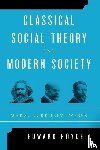 Royce, Edward - Classical Social Theory and Modern Society