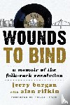 Burgan, Jerry - Wounds to Bind