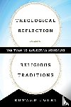 Foley, Edward - Theological Reflection across Religious Traditions