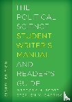 Scott, Gregory M., Garrison, Stephen M. - The Political Science Student Writer's Manual and Reader's Guide