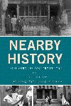 Kyvig, David, Marty, Myron A., Cebula, Larry - Nearby History