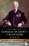 Nelson, C. Richard - The Life and Work of General Andrew J. Goodpaster