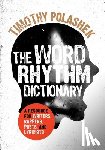 Polashek, Timothy - The Word Rhythm Dictionary