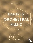 Daniels, David, Oertel, David W., Rahbee, David A. - Daniels' Orchestral Music