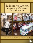 Parman, Alice, Craig, Ann, Murphy, Lyle, White, Liz - Exhibit Makeovers