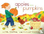 Rockwell, Anne - Rockwell, A: Apples and Pumpkins