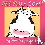Boynton, Sandra - Are You a Cow?