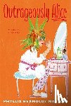 Naylor, Phyllis Reynolds - Outrageously Alice: Volume 9