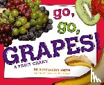 Sayre, April Pulley - GO GO GRAPES