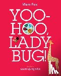 Fox, Mem - Yoo-Hoo, Ladybug!
