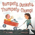Going, K. L. - Bumpety, Dunkety, Thumpety-Thump!