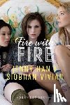 Han, Jenny - Fire with Fire