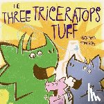 Shaskan, Stephen - The Three Triceratops Tuff