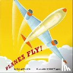 Lyon, George Ella - Planes Fly!