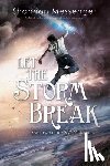 Messenger, Shannon - Messenger, S: Let the Storm Break