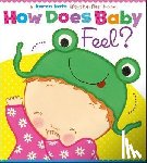 Katz, Karen - HOW DOES BABY FEEL