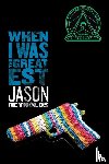 Reynolds, Jason - Reynolds, J: When I Was the Greatest