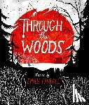 Emily Carroll - Through the Woods