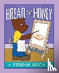 Asch, Frank - Bread and Honey