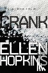 Hopkins, Ellen - Hopkins, E: Crank