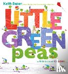 Baker, Keith - Little Green Peas: A Big Book of Colors