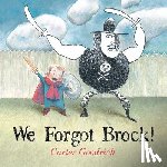 Goodrich, Carter - We Forgot Brock!