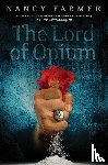 Farmer, Nancy - Farmer, N: Lord of Opium