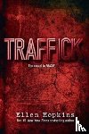 Hopkins, Ellen - Traffick