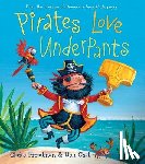 Freedman, Claire - Pirates Love Underpants