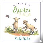 Tudor, Tasha - Tudor, T: Tale for Easter