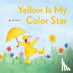 Horacek, Judy - Yellow Is My Color Star