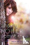 Sones, Sonya - What My Mother Doesn't Know