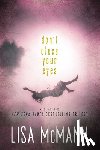 McMann, Lisa - Don't Close Your Eyes: Wake; Fade; Gone