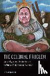 Monchalin, Lisa - The Colonial Problem