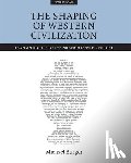Burger, Michael - The Shaping of Western Civilization, Volume I